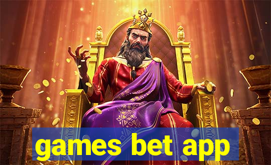 games bet app