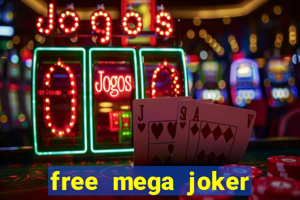 free mega joker slot games