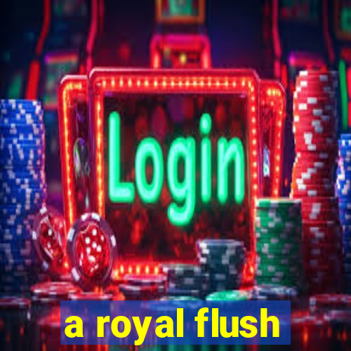 a royal flush