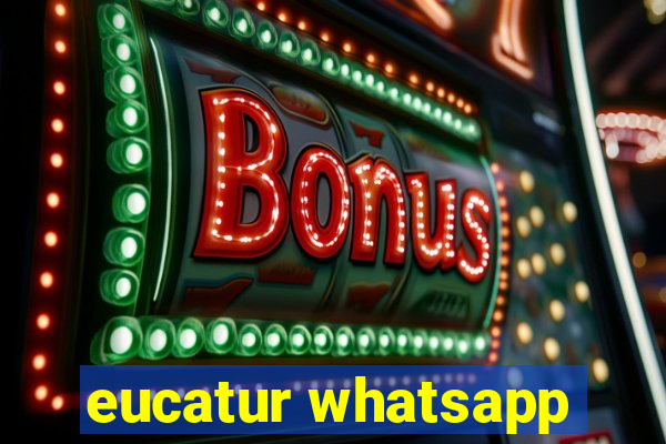 eucatur whatsapp