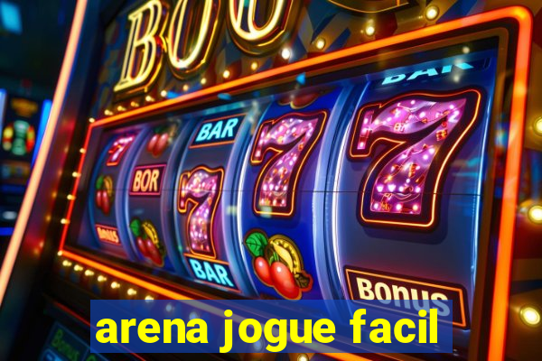 arena jogue facil