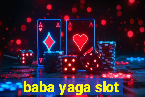 baba yaga slot