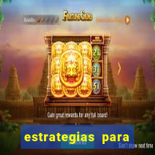 estrategias para jogar roleta