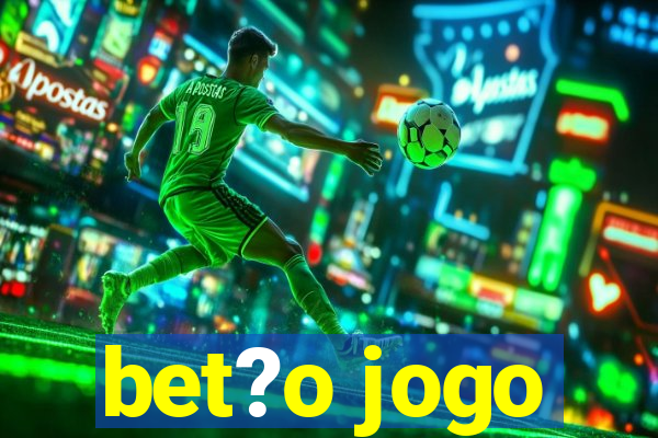 bet?o jogo