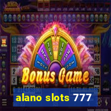 alano slots 777