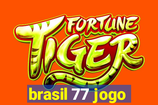 brasil 77 jogo