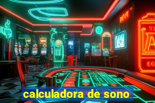 calculadora de sono