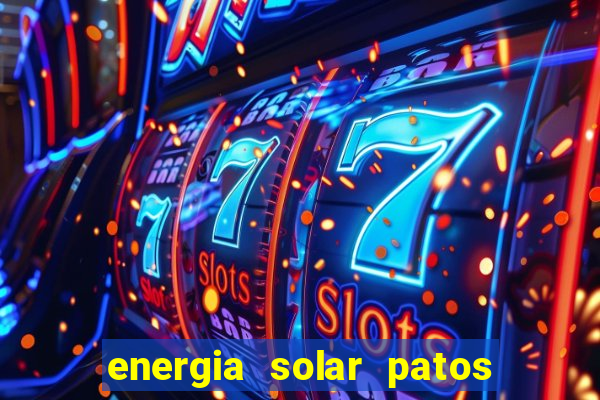 energia solar patos de minas