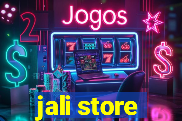 jali store