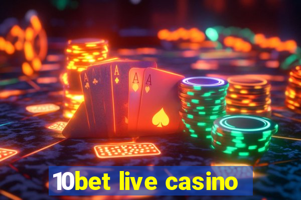 10bet live casino