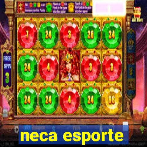 neca esporte