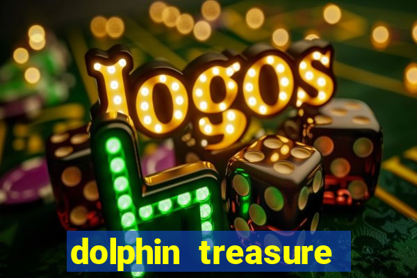 dolphin treasure slot machine free play