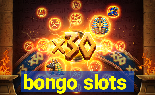 bongo slots