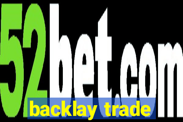 backlay trade