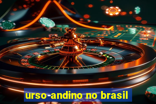 urso-andino no brasil