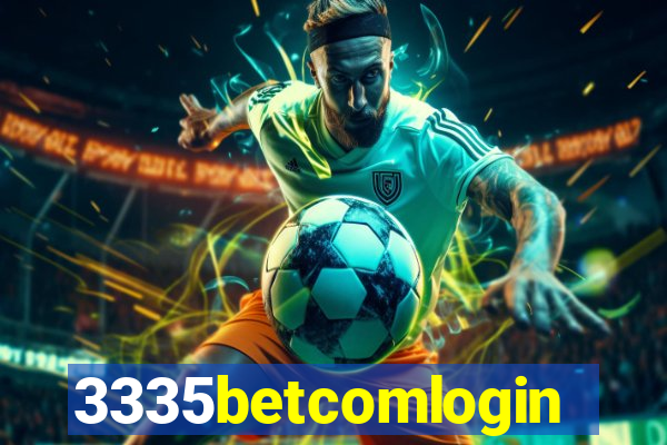 3335betcomlogin