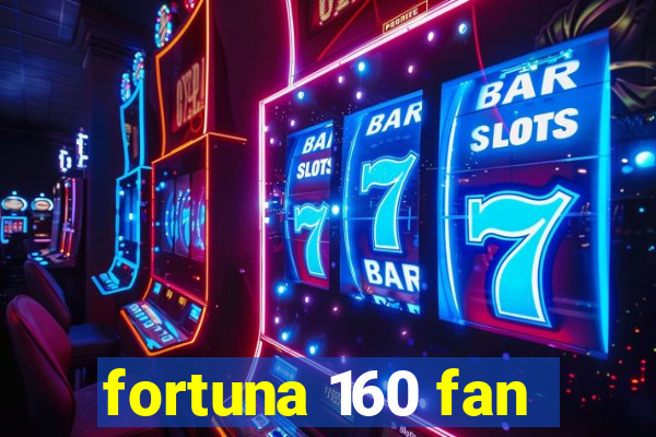 fortuna 160 fan