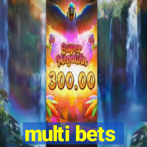 multi bets