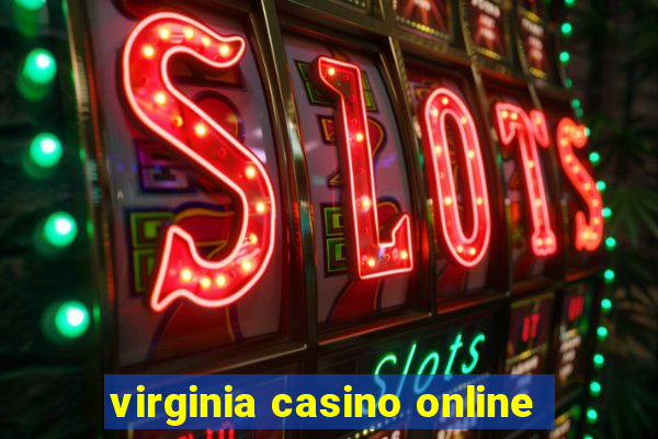 virginia casino online