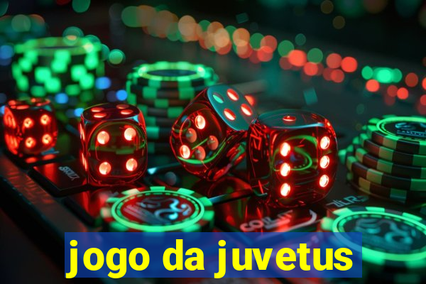 jogo da juvetus