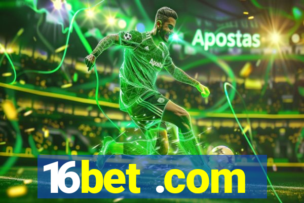 16bet .com