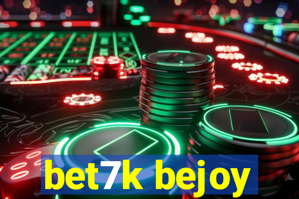 bet7k bejoy