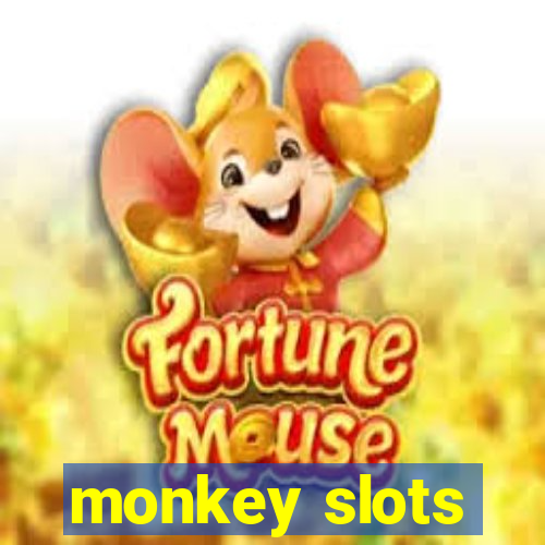 monkey slots