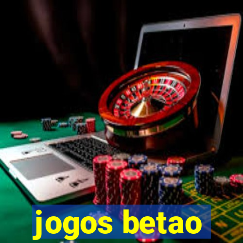 jogos betao