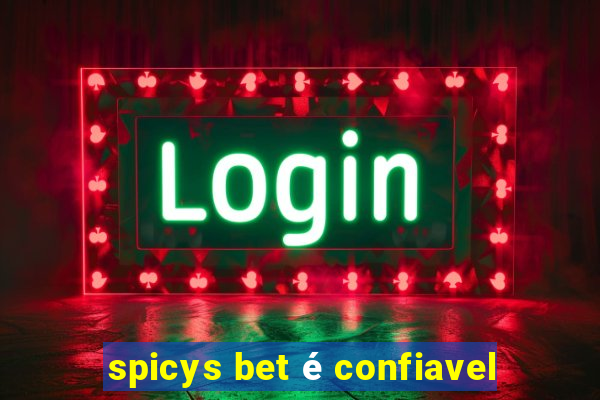 spicys bet é confiavel