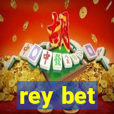 rey bet