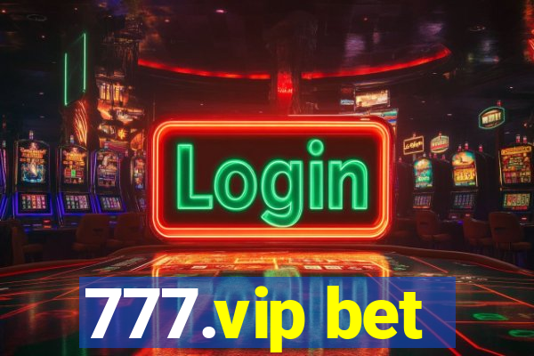 777.vip bet