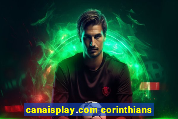 canaisplay.com corinthians