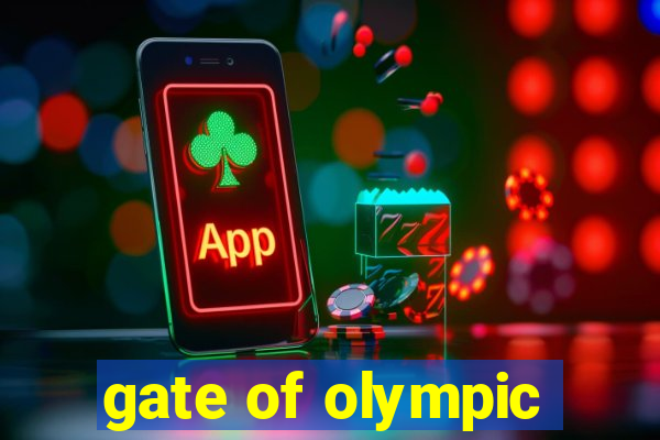 gate of olympic