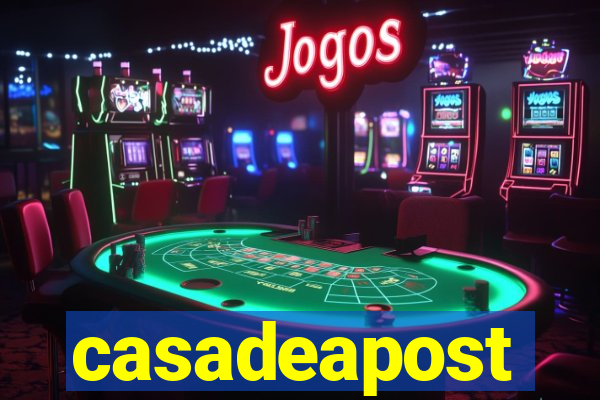 casadeapost