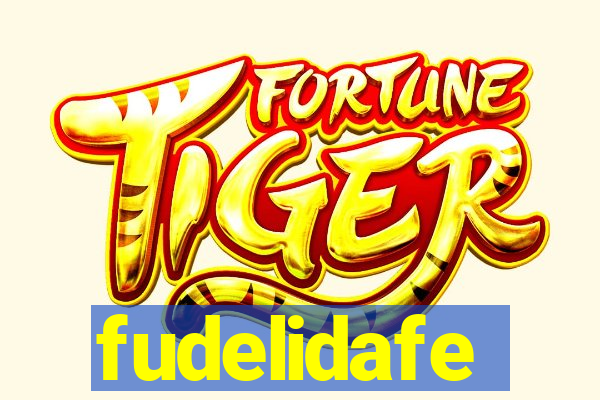 fudelidafe