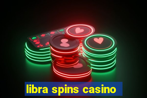 libra spins casino