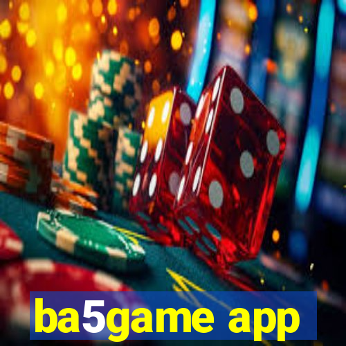 ba5game app