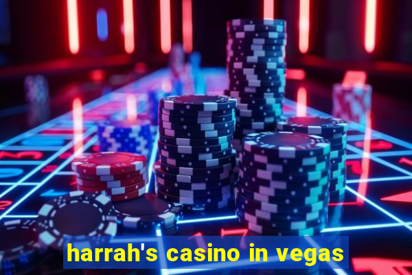 harrah's casino in vegas