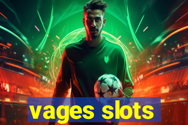 vages slots