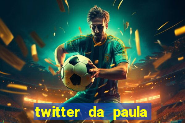 twitter da paula lima musa do corinthians