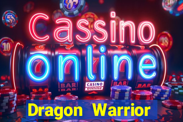 Dragon Warrior legend champion dinheiro infinito dragon warriors champions