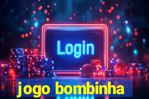 jogo bombinha