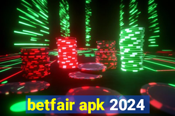 betfair apk 2024