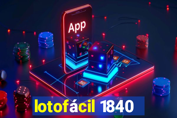 lotofácil 1840