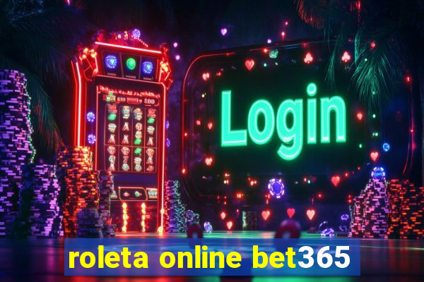 roleta online bet365