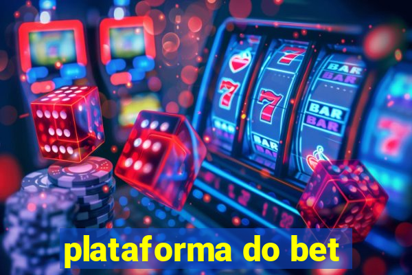 plataforma do bet