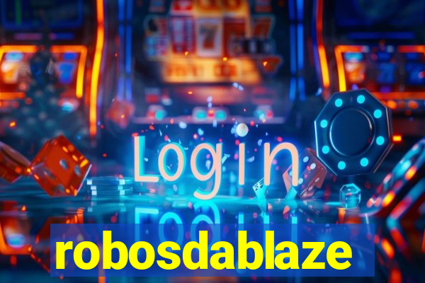 robosdablaze