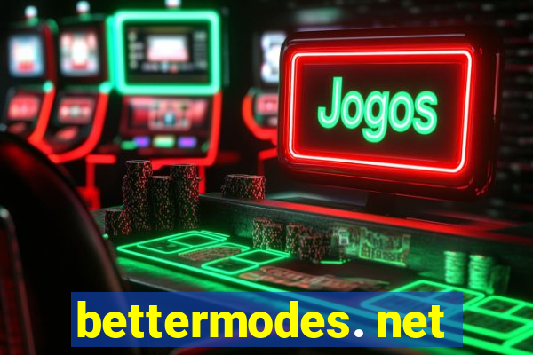 bettermodes. net