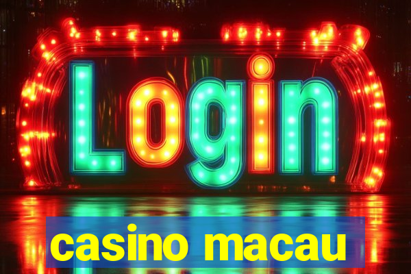 casino macau