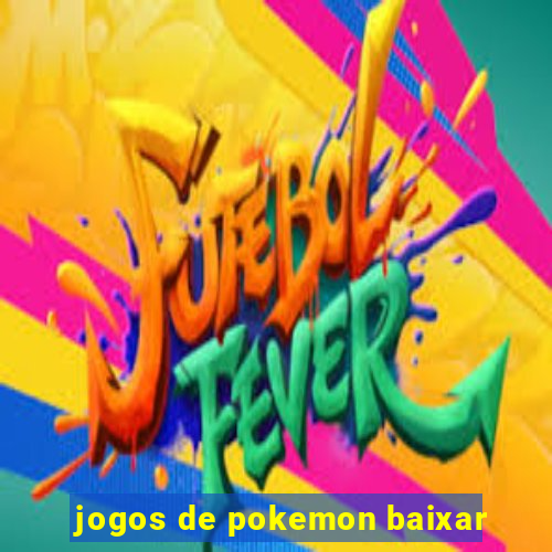 jogos de pokemon baixar